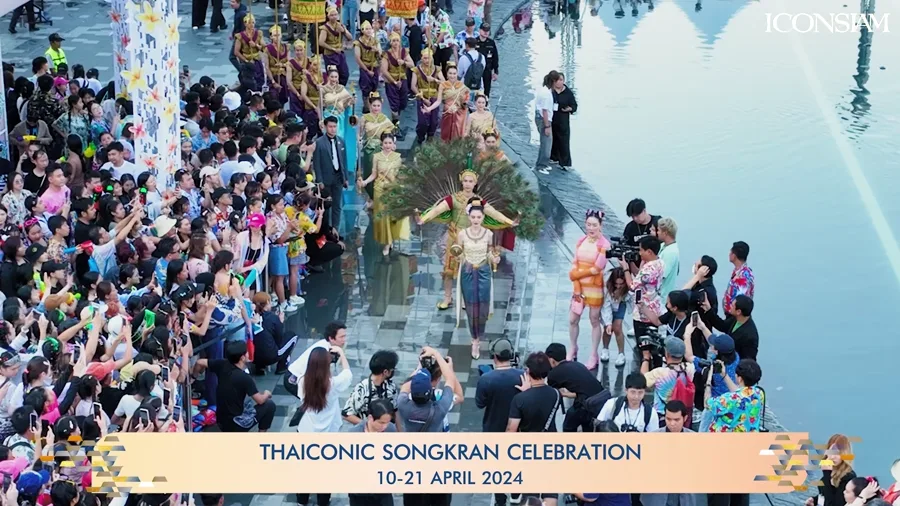 ICONSIAM - Thaiconic Songkran Celebration
